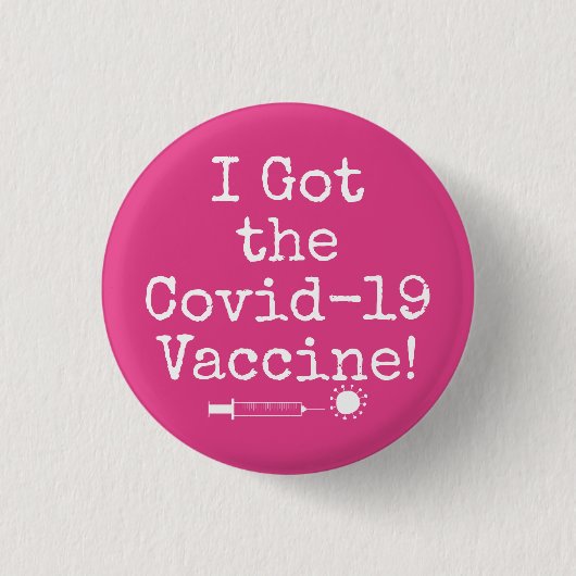 Badge Rond 2,50 Cm J'ai eu le vaccin Covid-19 Simple Bright Pink (Devant)