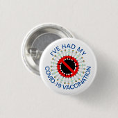 Badge Rond 2,50 Cm J'ai eu mon vaccin COVID-19 (Devant & derrière)