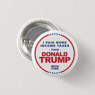 Badge Rond 2,50 Cm J'ai payé plus d'impôts que Donald Trump