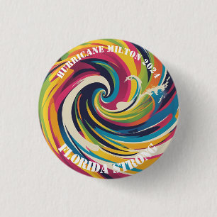 Badge Rond 2,50 Cm J'ai survécu à l'ouragan Milton le 9 octobre 2024 