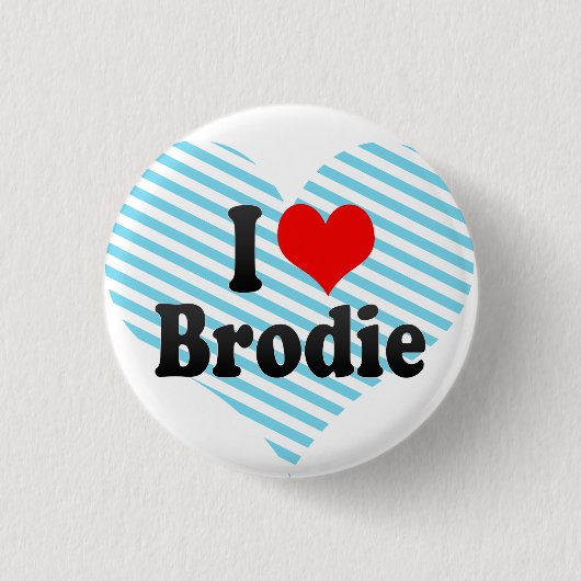 Badge Rond 2,50 Cm J'aime Brodie (Devant)