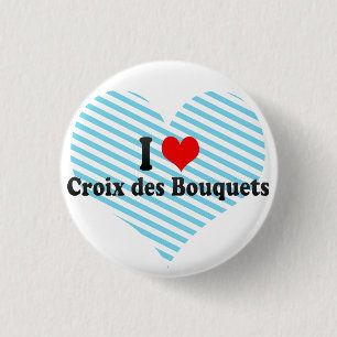 Badge Rond 2,50 Cm J'aime des bouquets de DES de Croix, Haïti