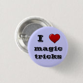 Badge Rond 2,50 Cm J'aime le bouton de tours de magie (Devant & derrière)
