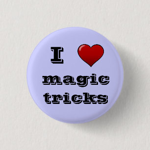 Badge Rond 2,50 Cm J'aime le bouton de tours de magie