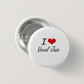 Badge Rond 2,50 Cm J'aime le JAZZ VOCAL (Devant & derrière)