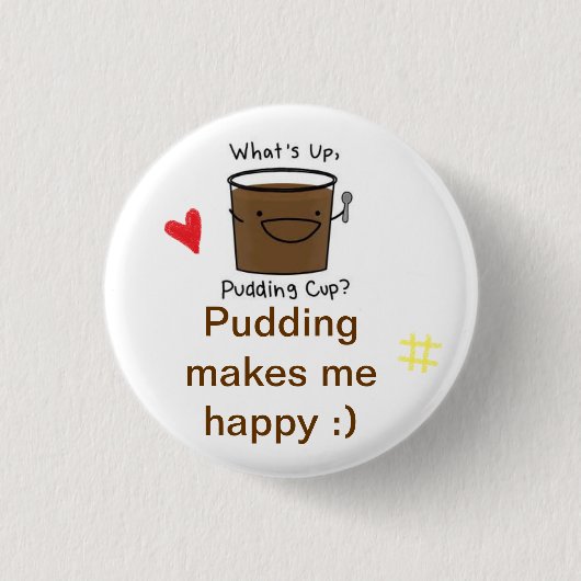 Badge Rond 2,50 Cm J'aime le pudding (Devant)