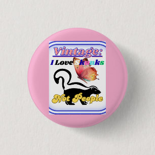 Badge Rond 2,50 Cm J'aime les mouffettes, pas les gens