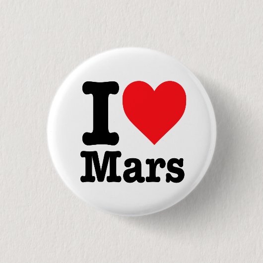 Badge Rond 2,50 Cm "J'aime Mars" (Devant)