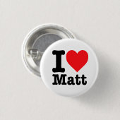 Badge Rond 2,50 Cm "J'aime Matt" (Devant & derrière)