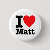 Badge Rond 2,50 Cm "J'aime Matt" (Devant)