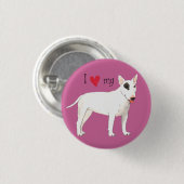 Badge Rond 2,50 Cm J'aime mon Bull Terrier (Devant & derrière)