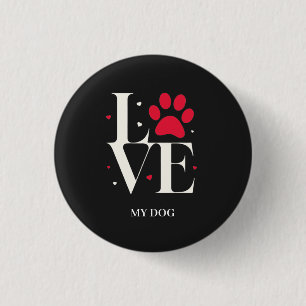 Badge Rond 2,50 Cm J'aime mon chien bouton et patchs