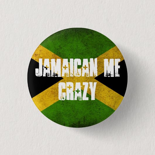 Badge Rond 2,50 Cm Jamaïcain je fou (Devant)