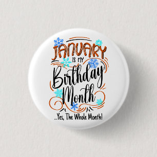 Badge Rond 2,50 Cm Janvier est mon mois d'anniversaire. Oui, Tout Le