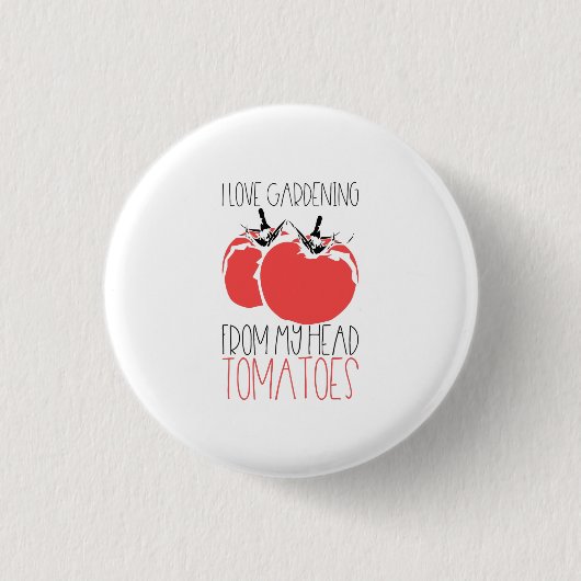 Badge Rond 2,50 Cm Jardiner Tomates Gardener Cadeau (Devant)