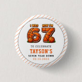 Badge Rond 2,50 Cm J'avais 6 ans, maintenant j'ai 7 ans Basket-ball - (Devant)