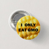 Badge Rond 2,50 Cm "Je bouton mange seulement GMO" (Devant & derrière)