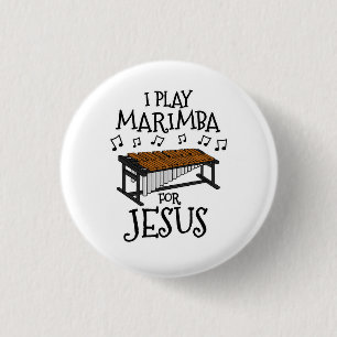 Badge Rond 2,50 Cm Je Joue Marimba Pour Jésus, Percussionniste Chréti