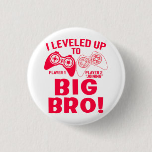 BADGE ROND 2,50 CM "JE ME SUIS LEVÉ JUSQU'À GRAND BRO !