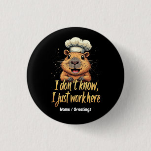 Badge Rond 2,50 Cm Je ne sais pas, je travaille juste ici un milieu d