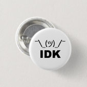 Badge Rond 2,50 Cm Je ne sais pas LOL (Devant & derrière)