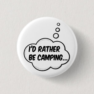 Badge Rond 2,50 Cm Je préfère être en camping
