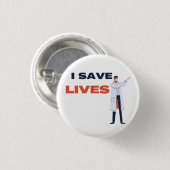 Badge Rond 2,50 Cm Je sauve des vies (Devant & derrière)