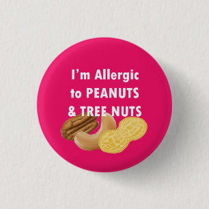 Badge Rond 2,50 Cm Je suis allergique aux arachides et aux noix d'arb