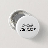 Badge Rond 2,50 Cm "Je suis" ASL sourd (Devant & derrière)