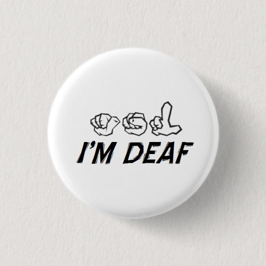 Badge Rond 2,50 Cm "Je suis" ASL sourd (Devant)