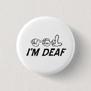 Badge Rond 2,50 Cm "Je suis" ASL sourd