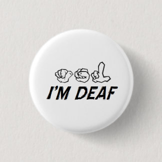 Badge Rond 2,50 Cm "Je suis" ASL sourd