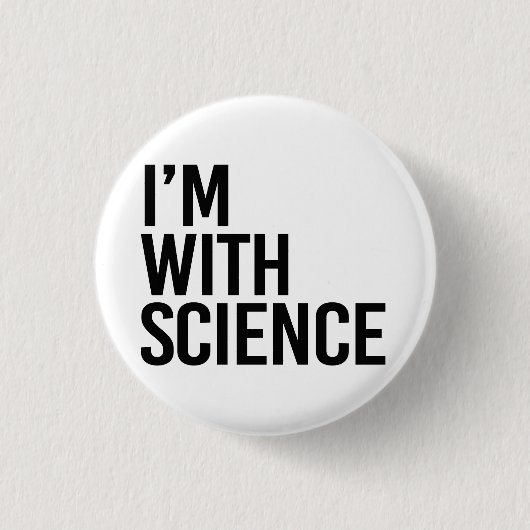 Badge Rond 2,50 Cm Je suis avec Science (Devant)
