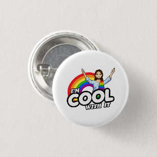 Badge Rond 2,50 Cm Je suis cool avec ça - Rainbow Jesus