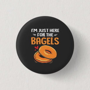 Badge Rond 2,50 Cm Je suis juste là pour la nourriture juive Bagels