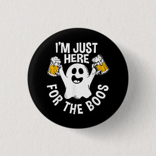 Badge Rond 2,50 Cm Je suis juste là pour les huées