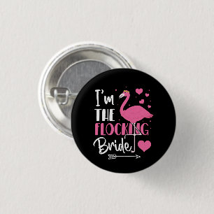 Badge Rond 2,50 Cm Je suis la mariée en troupe - Enterrement de vie d