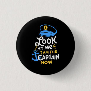 Badge Rond 2,50 Cm Je Suis Le Capitaine Maintenant Bateau Capitaine C