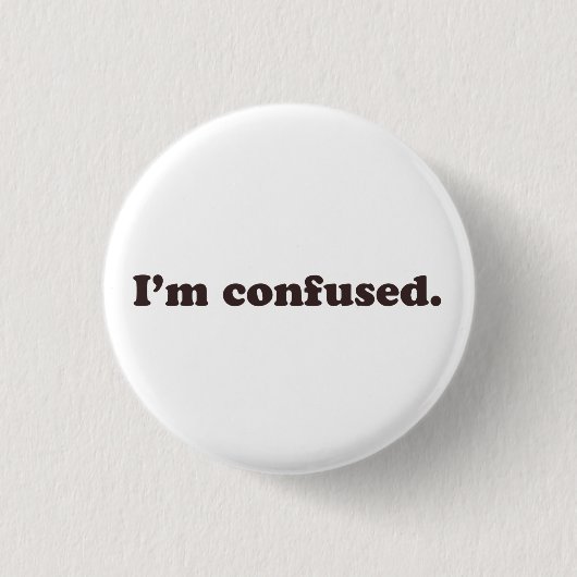 Badge Rond 2,50 Cm Je suis perplexe (Devant)