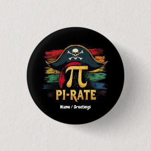 Badge Rond 2,50 Cm Je suis un pirate de la journée Pi, une aventure m