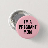 Badge Rond 2,50 Cm Je suis une mère enceinte (Devant & derrière)