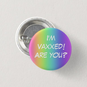 Badge Rond 2,50 Cm Je suis Vaxxed ! Es-tu ? Bouton Arc-en-ciel