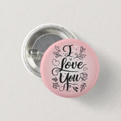 Badge Rond 2,50 Cm Je t'aime (Devant & derrière)