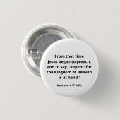 Badge Rond 2,50 Cm Jésus Commença À Prêcher. Matthieu 4:17 (Devant & derrière)