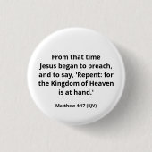 Badge Rond 2,50 Cm Jésus Commença À Prêcher. Matthieu 4:17 (Devant)