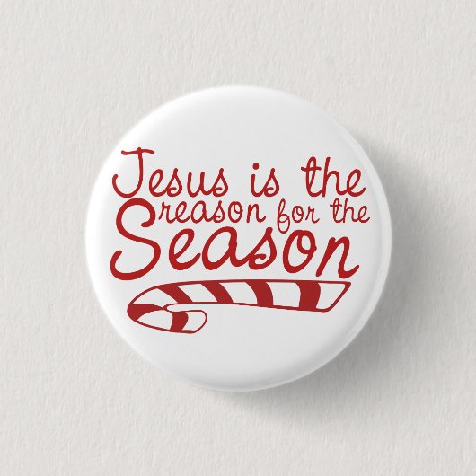 Badge Rond 2,50 Cm Jésus est la raison de la saison (Devant)