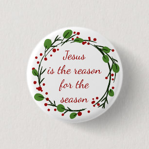 Badge Rond 2,50 Cm "Jésus est la raison de la saison" Holly Design