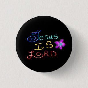Badge Rond 2,50 Cm Jésus est SEIGNEUR Script coloré noir