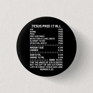 Badge Rond 2,50 Cm Jésus L'A Payé Tout Chrétien Bible Chrétienne De L