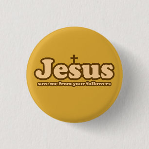 Badge Rond 2,50 Cm Jésus me sauve de tes disciples